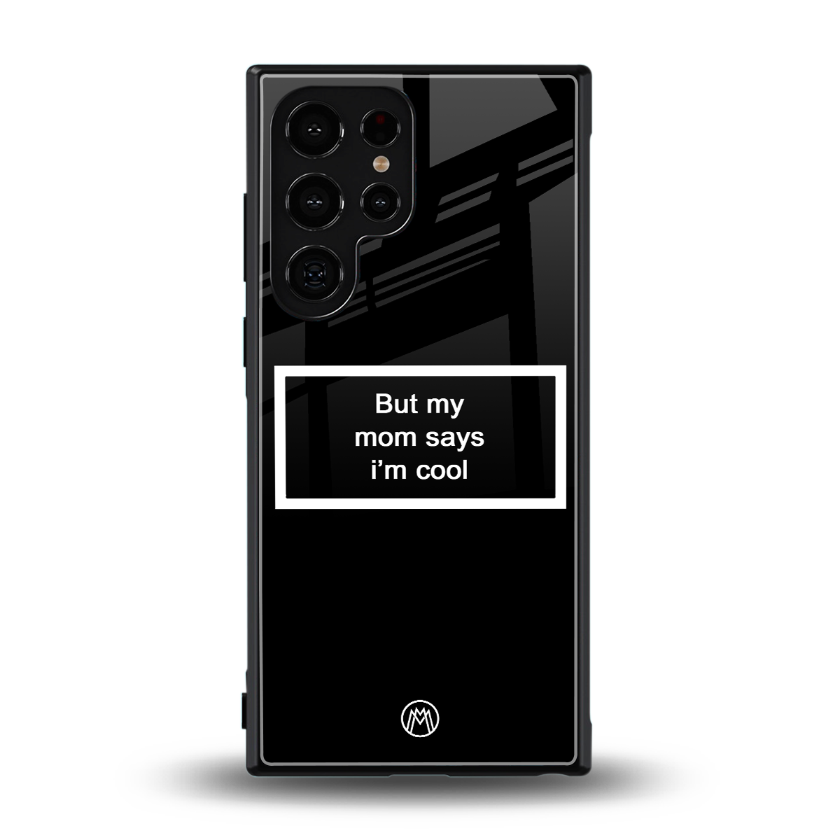 mom says i'm cool black back phone cover | glass case for samsung galaxy s23 ultra