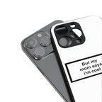 mom says i'm cool white back phone cover | glass case for iphone 16 pro
