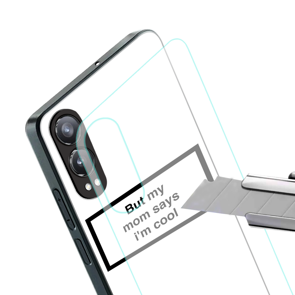 mom says i'm cool white back phone cover | glass case for oneplus nord ce 4 lite