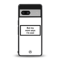 mom says i'm cool white back phone cover | glass case for Google Pixel 7