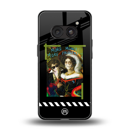 more money more problems back phone cover | glass case for nothing phone 2a
