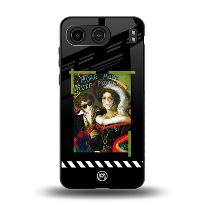 more money more problems back phone cover | glass case for oneplus nord 4