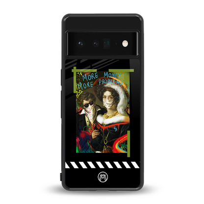 more money more problems back phone cover | glass case for google pixel 6 pro