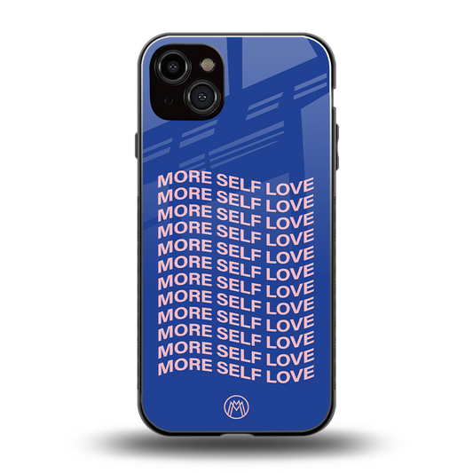 more self love back phone cover | glass case for iphone 14 plus