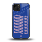 more self love back phone cover | glass case for iphone 15