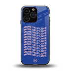 more self love back phone cover | glass case for iphone 16 pro