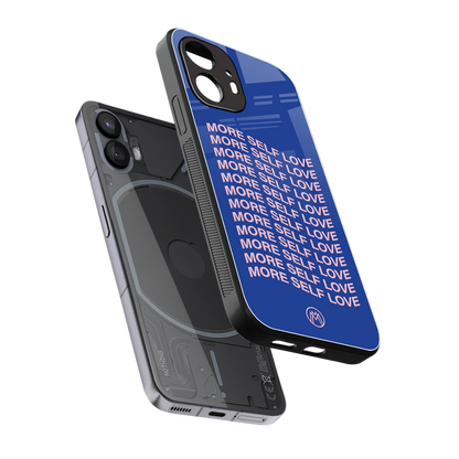 more self love back phone cover | glass case for nothing phone 2