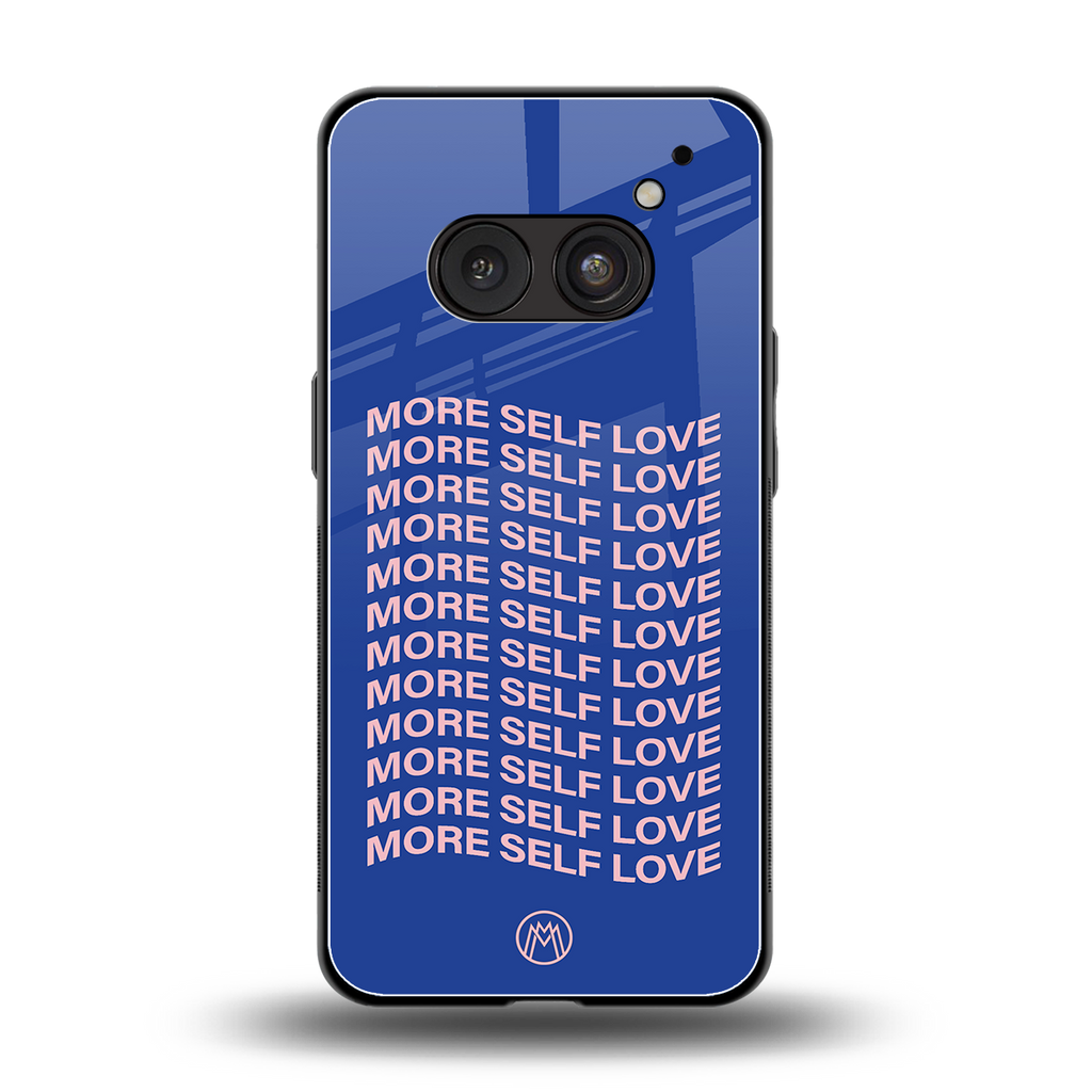 more self love back phone cover | glass case for nothing phone 2a