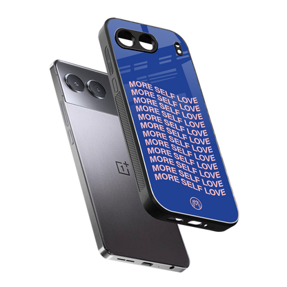 more self love back phone cover | glass case for oneplus nord 4