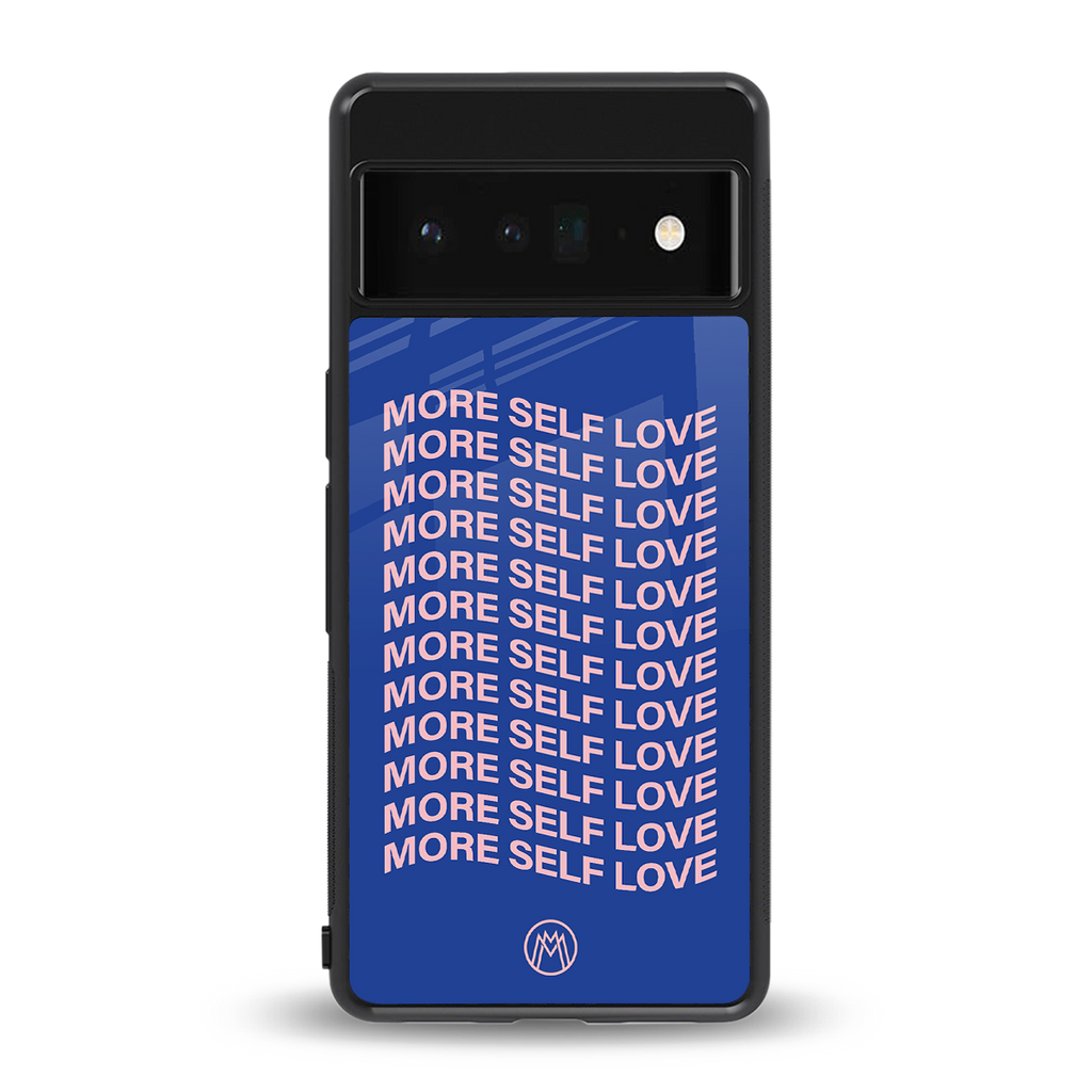 more self love back phone cover | glass case for google pixel 6 pro