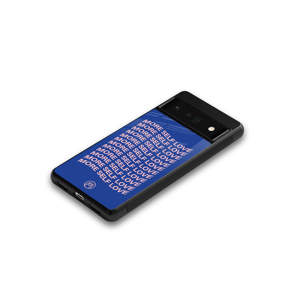 more self love back phone cover | glass case for google pixel 6 pro