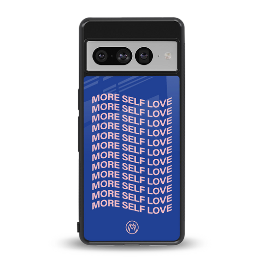 more self love back phone cover | glass case for google pixel 7 pro