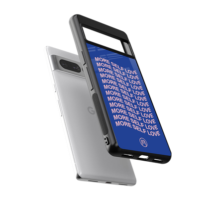 more self love back phone cover | glass case for google pixel 7 pro