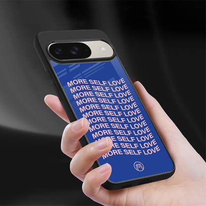 more self love back phone cover | glass case for google pixel 9