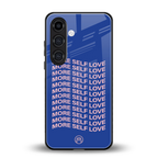 more self love back phone cover | glass case for samsung galaxy s23 plus