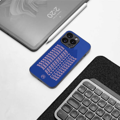 more self love back phone cover | glass case for iphone 13 pro max