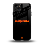 mothafucka back phone cover | glass case for iphone 15