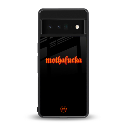 mothafucka back phone cover | glass case for google pixel 6 pro
