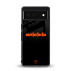 mothafucka back phone cover | glass case for google pixel 6
