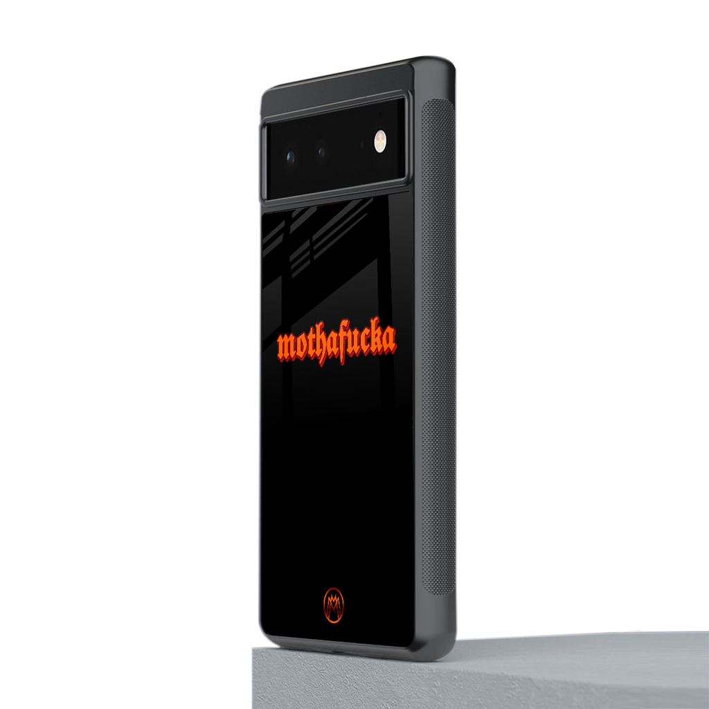 mothafucka back phone cover | glass case for google pixel 6