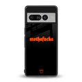mothafucka back phone cover | glass case for google pixel 7 pro