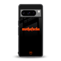 mothafucka back phone cover | glass case for google pixel 8 pro