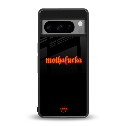 mothafucka back phone cover | glass case for google pixel 8 pro