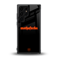 mothafucka back phone cover | glass case for samsung galaxy s23 ultra