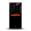 mothafucka back phone cover | glass case for samsung galaxy s25 ultra