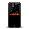mothafucka back phone cover | glass case for samsung galaxy s23 plus