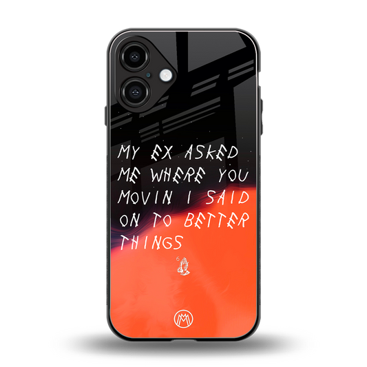 moving on back phone cover | glass case for iphone 16 plus