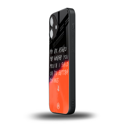 moving on back phone cover | glass case for iphone 16
