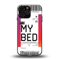 my bed boarding pass ticket back phone cover | glass case for iphone 13 pro max