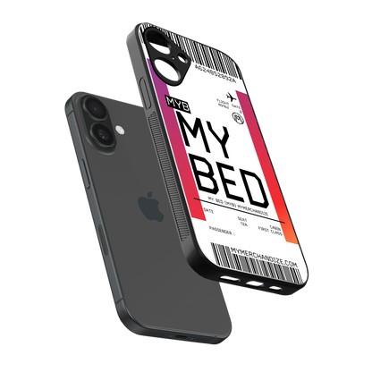my bed boarding pass ticket back phone cover | glass case for iphone 16 plus