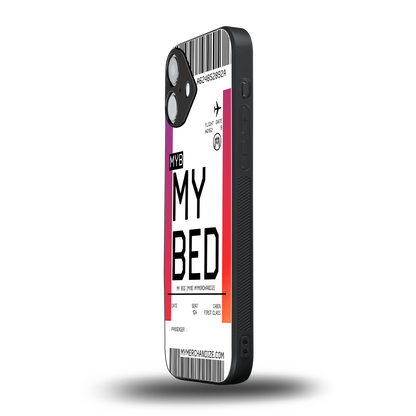 my bed boarding pass ticket back phone cover | glass case for iphone 16 plus