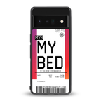 my bed boarding pass ticket back phone cover | glass case for google pixel 6 pro