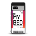 my bed boarding pass ticket back phone cover | glass case for Google Pixel 7
