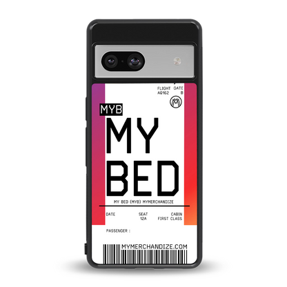 my bed boarding pass ticket back phone cover | glass case for Google Pixel 7A