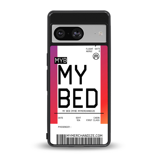 my bed boarding pass ticket back phone cover | glass case for Google Pixel 8