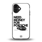 need money for porsche back phone cover | glass case for iphone 16