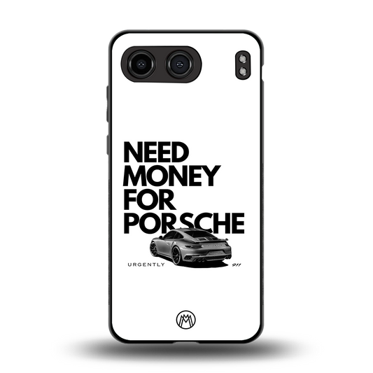 need money for porsche back phone cover | glass case for oneplus nord 4