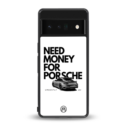 need money for porsche back phone cover | glass case for google pixel 6 pro