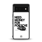 need money for porsche back phone cover | glass case for google pixel 6