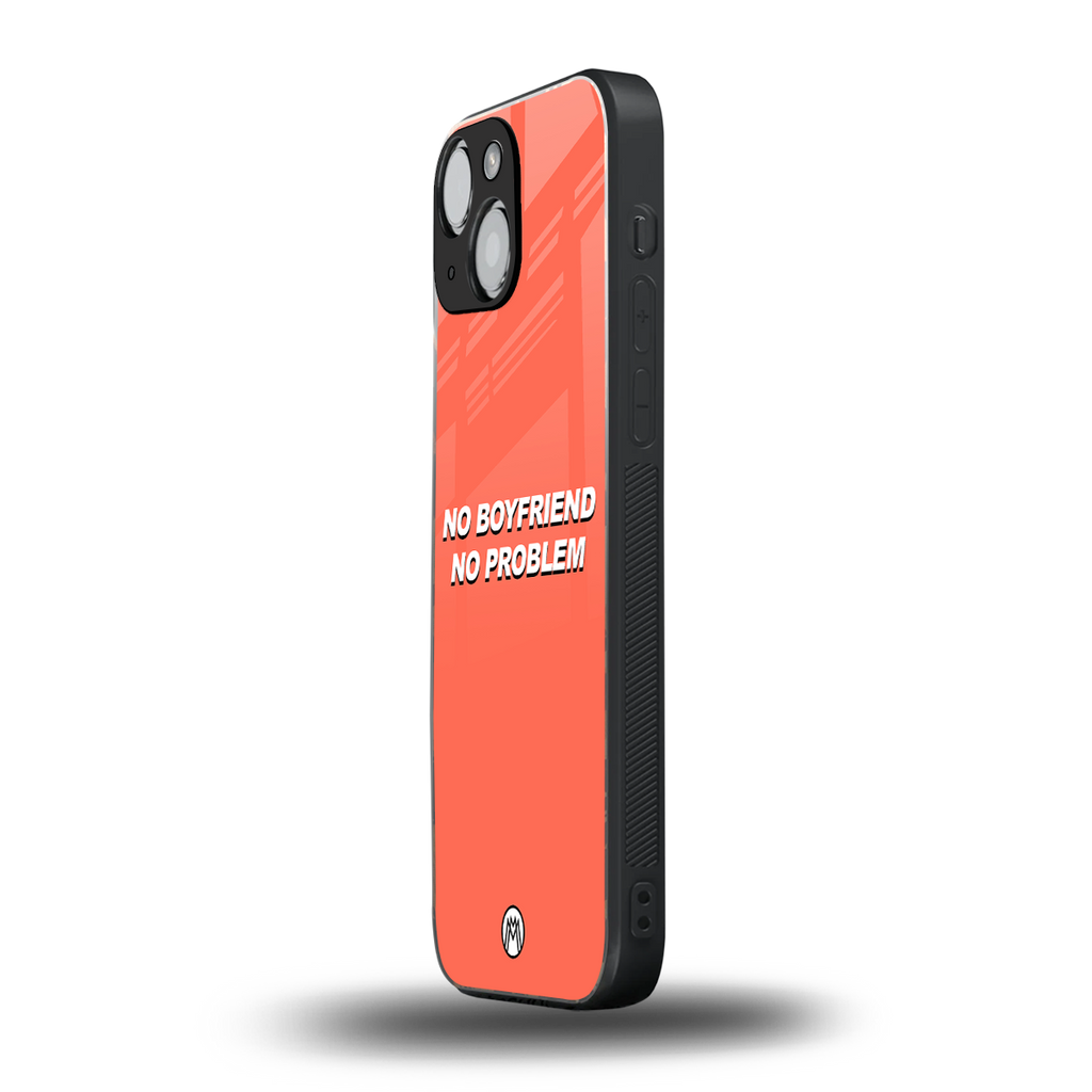 no boyfriend no problem back phone cover | glass case for iphone 13 mini