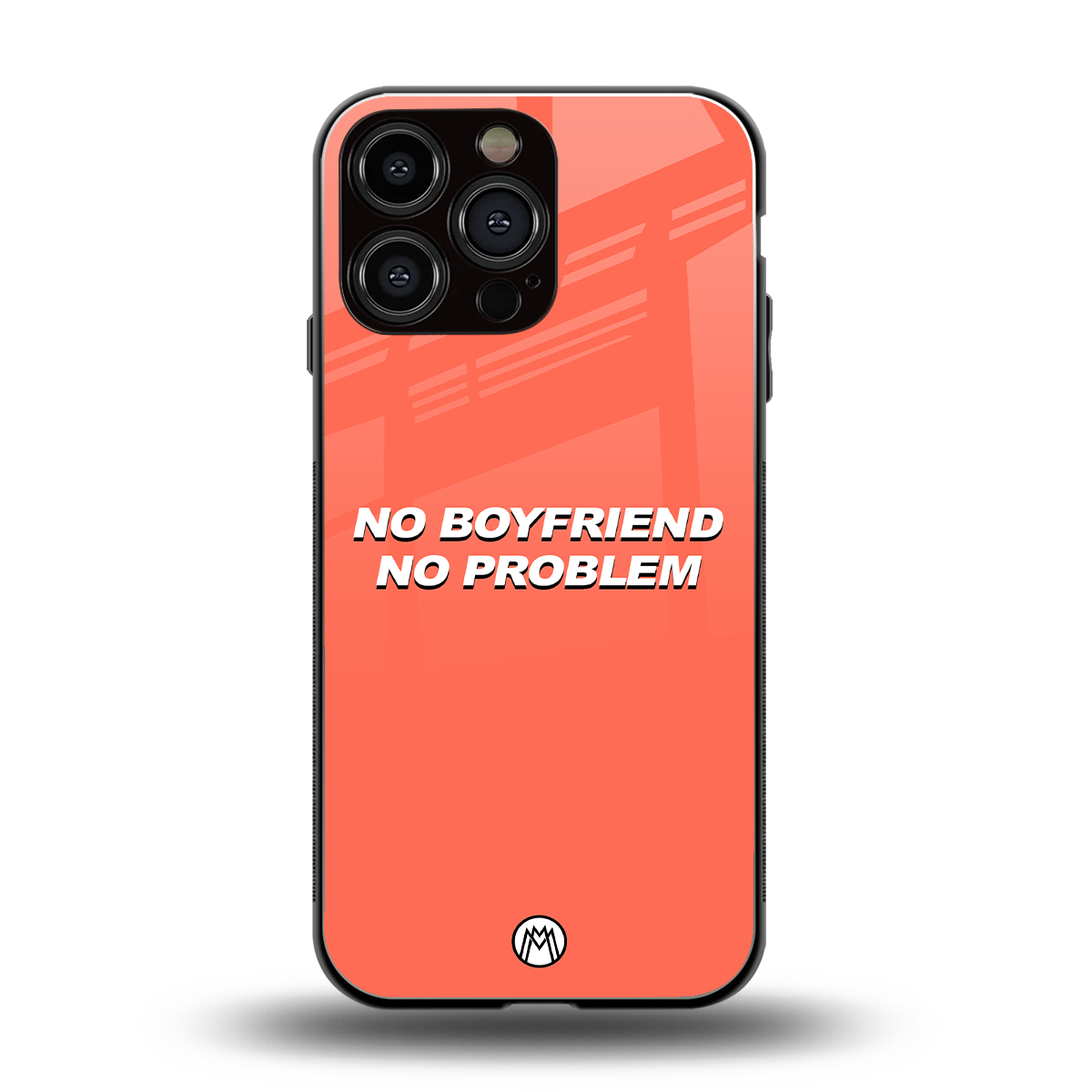 no boyfriend no problem back phone cover | glass case for iphone 16 pro max