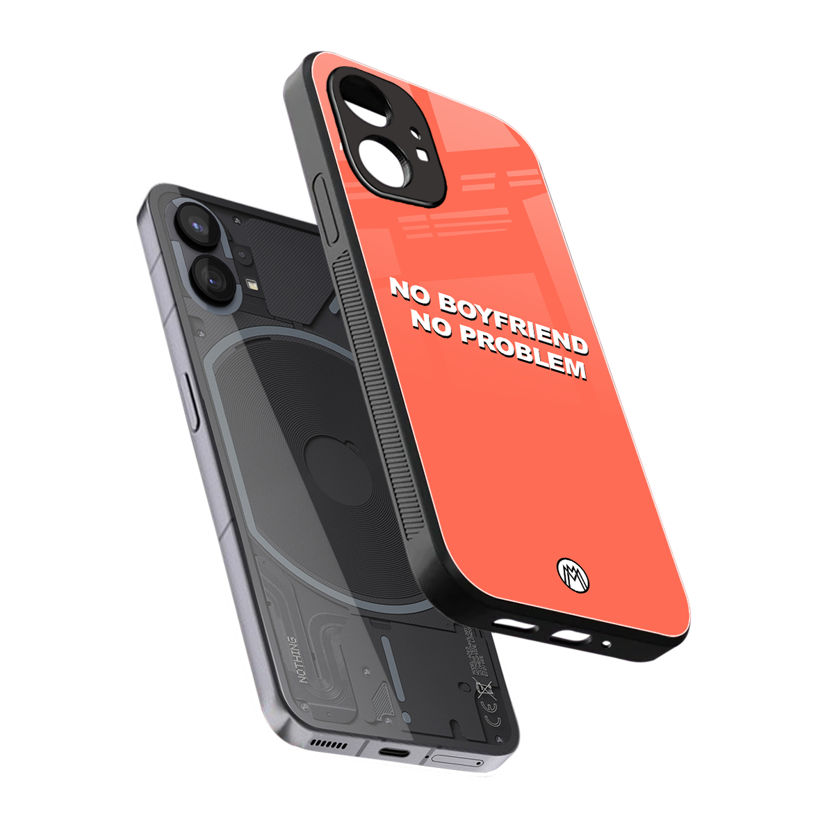 no boyfriend no problem back phone cover | glass case for nothing phone 1