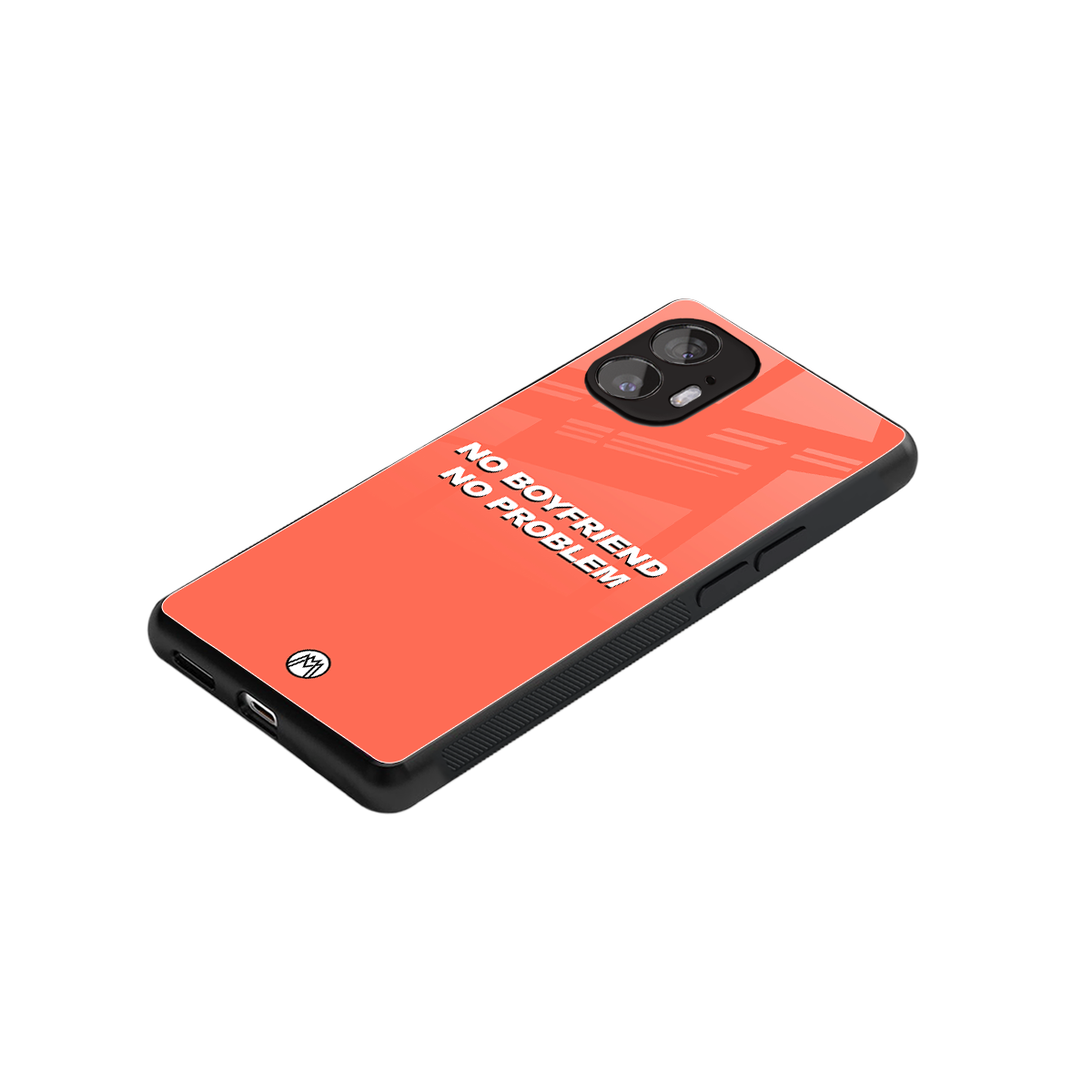no boyfriend no problem back phone cover | glass case for nothing phone 2