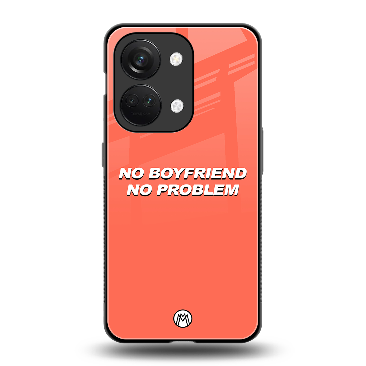 no boyfriend no problem back phone cover | glass case for oneplus nord 3