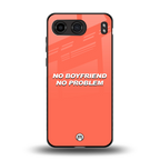 no boyfriend no problem back phone cover | glass case for oneplus nord 4