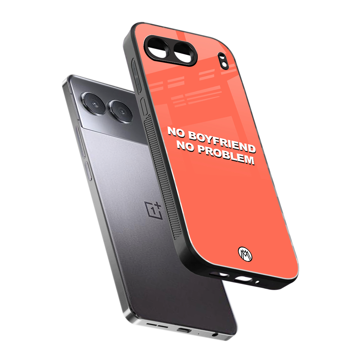 no boyfriend no problem back phone cover | glass case for oneplus nord 4
